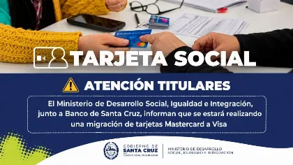 Cambio de tarjetas en el Programa Tarjeta Social de Santa Cruz